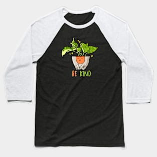 Be Kind Plant Baseball T-Shirt